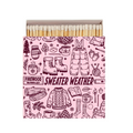 Sweater Weather Safety Matches